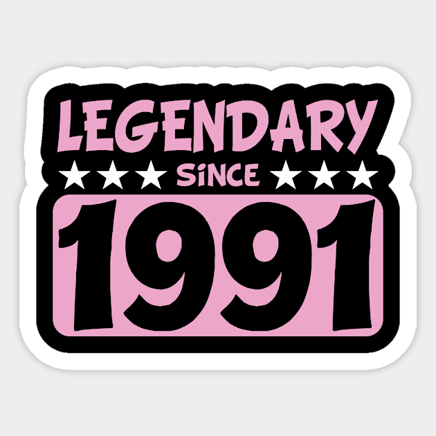 Legendary Since 1991 Woman's Birthday Present Sticker by POS